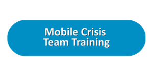 Mobile Crisis Team Training